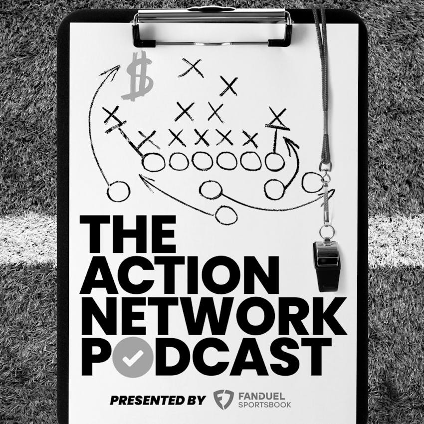 The Action Network Podcast