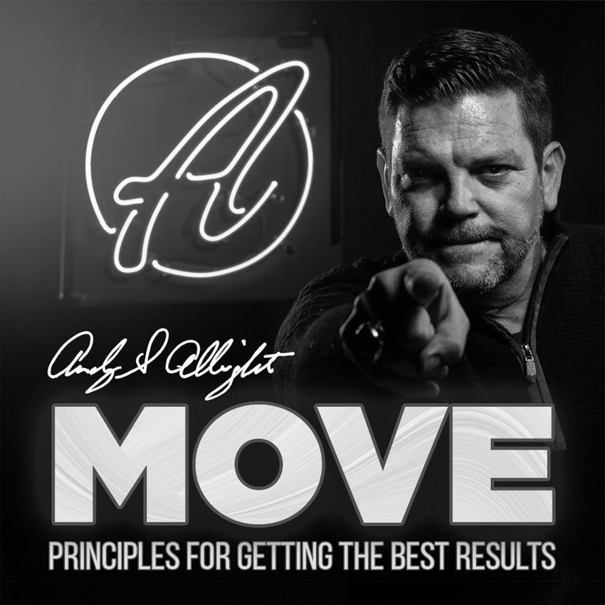 Andy Albright's MOVE Principles For Getting The Best Results The 8