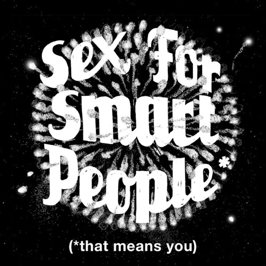 Sex for Smart People* on Stitcher