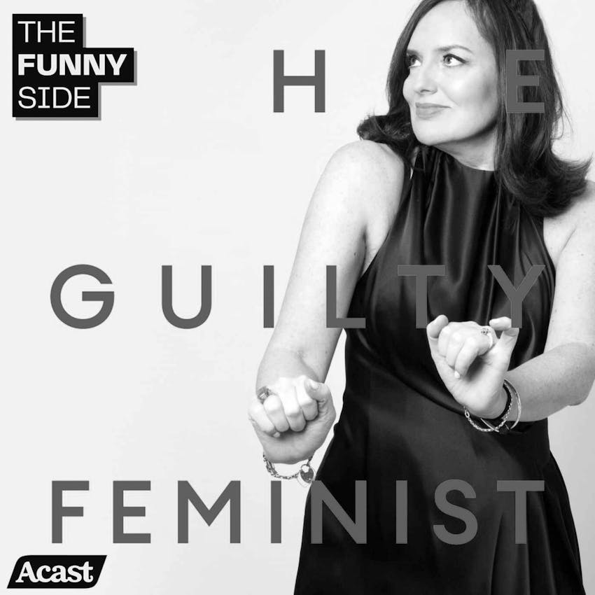 The Guilty Feminist - 362. Pivot with Chloe Petts and special guest ...