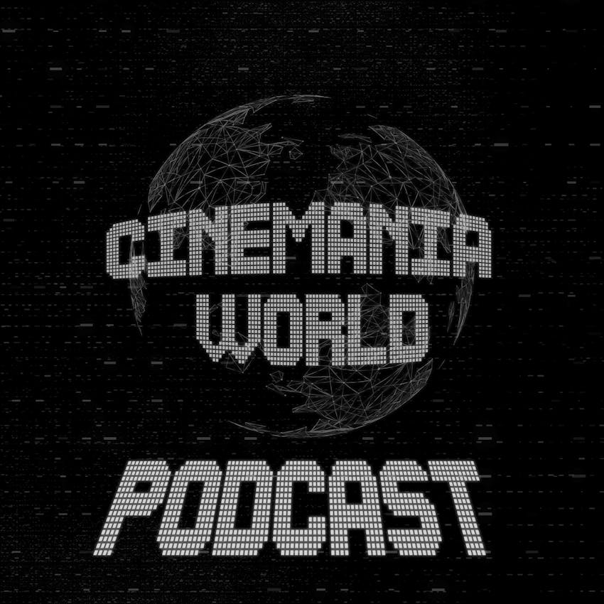 Cinemania World Podcast - Cinemania World Ep.125 ”Challengers Trailer ...