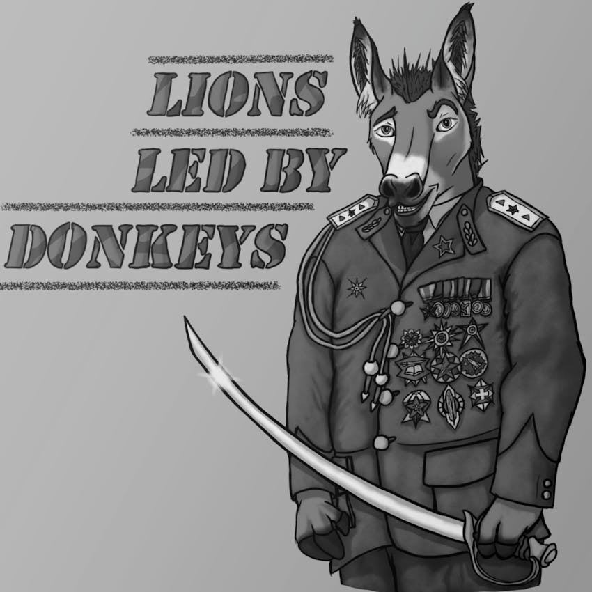 Lions Led By Donkeys Podcast - Episode 2 - Sir Douglas Haig on Stitcher