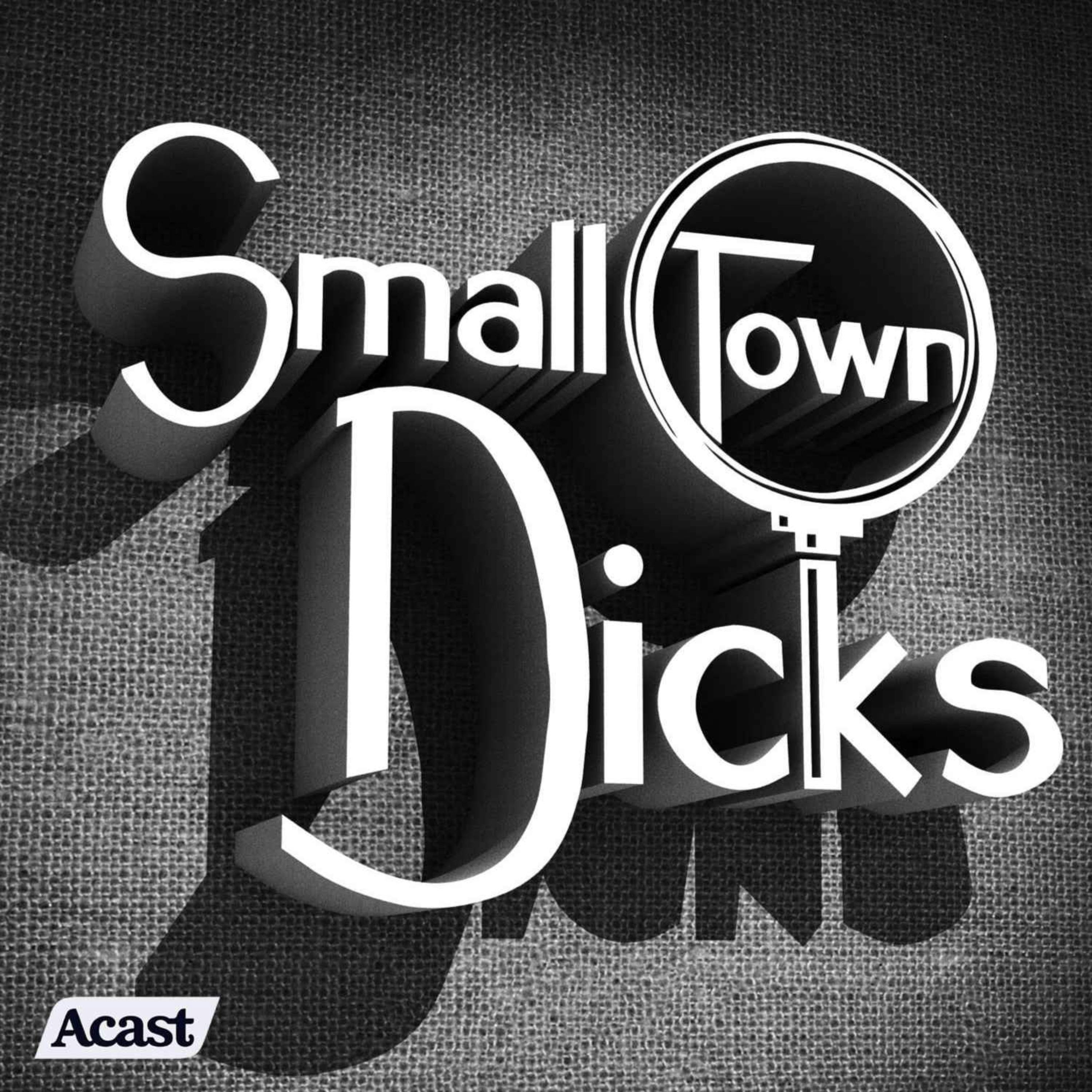 Small Town Dicks on Stitcher picture
