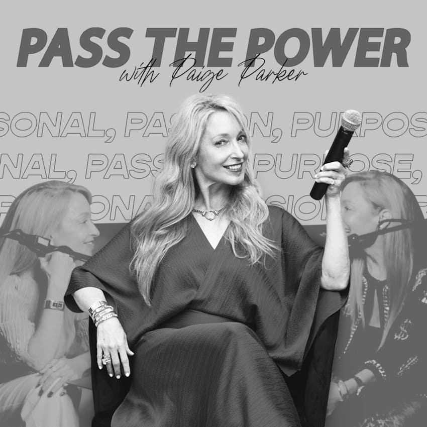Pass the Power with Paige Parker - Celebrating Women’s Month: Paige and ...