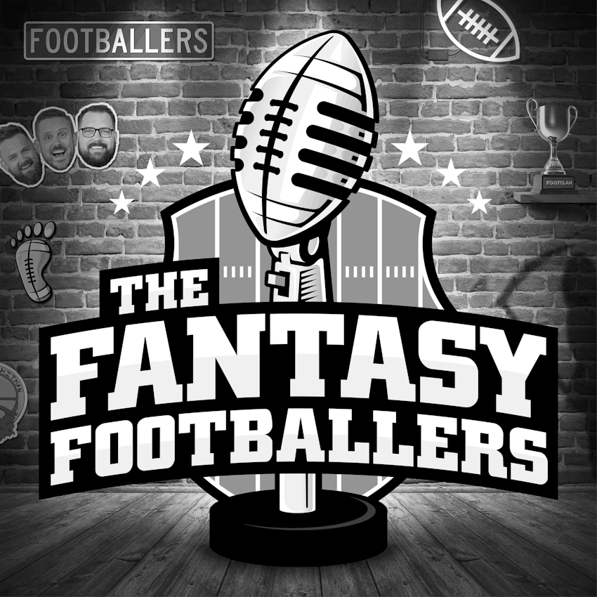 Fantasy Footballers Fantasy Football Podcast The TRUTH Top 10