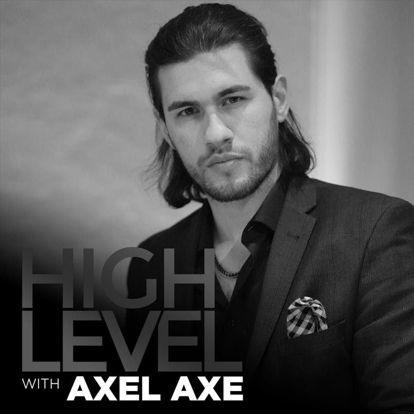 Axel Axe Podcast Top Model Explains Female Attraction, Sex & Desire Eric Guilmette on Axel