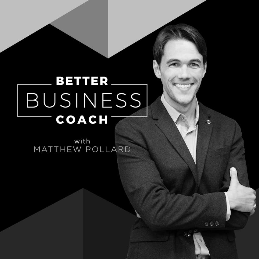 Better Business Coach Podcast: Sales Training | Proven Education |  Actionable & Downloadable Worksheets - BBC 001 : Introduction | Show  Formalities | What to Expect on Stitcher