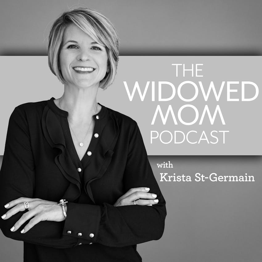 The Widowed Mom Podcast - 211. Father’s Day Do’s and Don’ts for Widowed ...