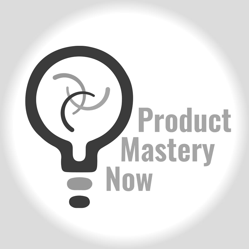 product-mastery-now-for-product-managers-innovators-and-leaders-on