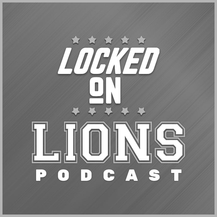 Locked On Lions - Daily Podcast On The Detroit Lions - Can the