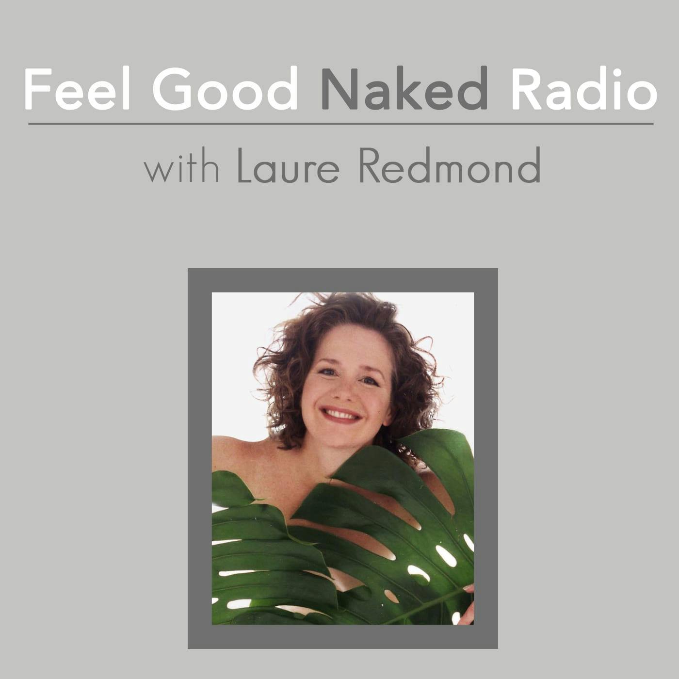 Feel Good Naked Radio on Stitcher