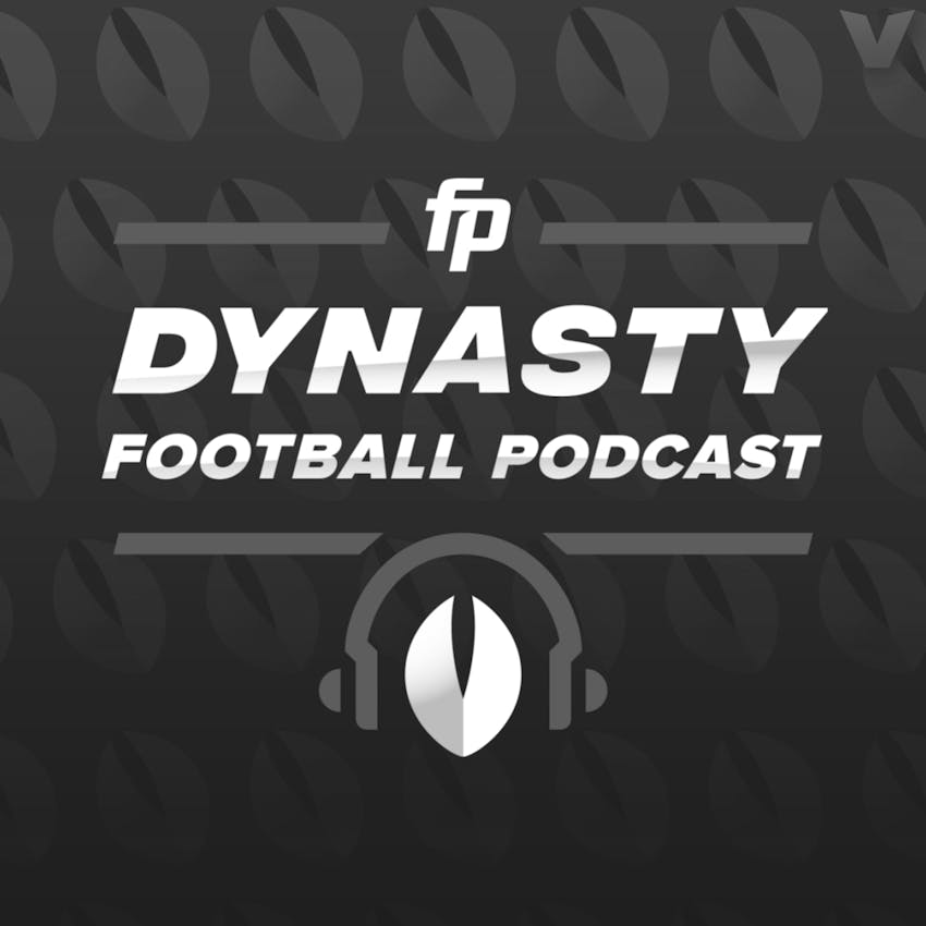 FantasyPros Dynasty Football Podcast